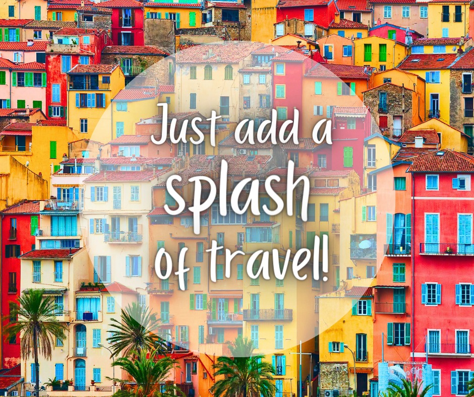 Just add a splash of travel! Menton, French Riviera, France